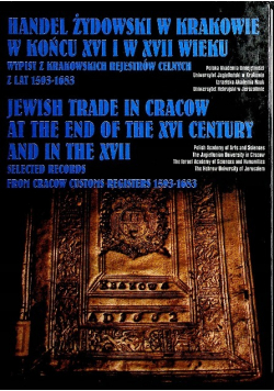 Handel Żydowski W Krakowie w końcu XVI i XVII wieku
