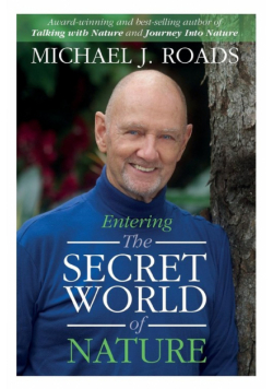 Entering the Secret World of Nature