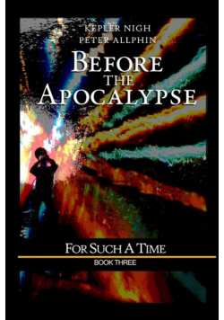 Before the Apocalypse