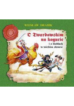O Twardowskim na kogucie i o diabłach - Skrzat