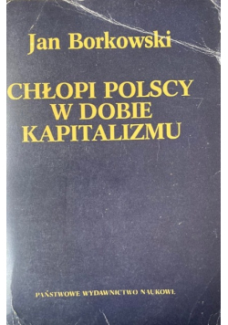 Chłopi polscy w dobie kapitalizmu