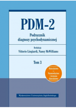 PDM-2 Podręcznik diagnozy psychodynamicznej Tom 3 Nowa