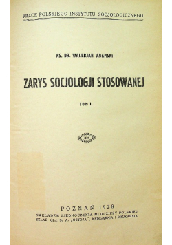 Zarys socjologii stosowanej Tom I 1928 r.
