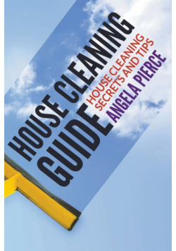 House Cleaning Guide
