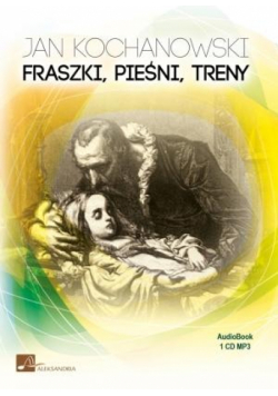 Fraszki. Pieśni. Treny. Książka audio CD MP3