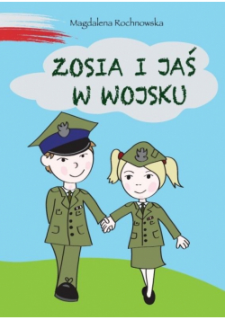 Zosia i Jaś w wojsku