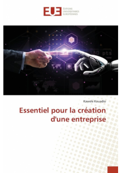 Essentiel pour la création d'une entreprise