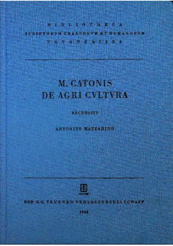 M Catonis De Agri Cultura