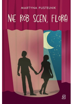 Nie rób scen, Flora DL