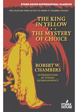 The King in Yellow / The Mystery of Choice