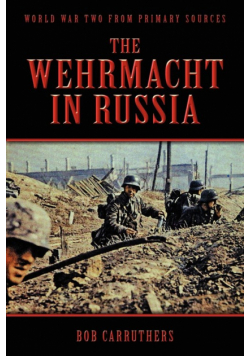 The Wehrmacht in Russia