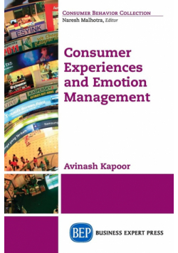Consumer Experiences and Emotion Management