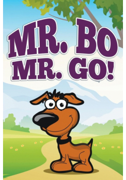 Mr. Bo, Mr. Go!