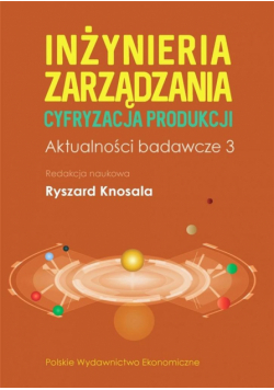 Inżynieria zarządzania. Cyfryzacja produkcji 3