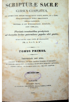 Scripturae sacrae cursus completus tomus primus 1839 r.