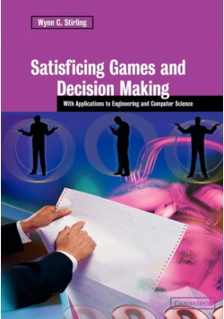 Satisficing Games and Decision Making