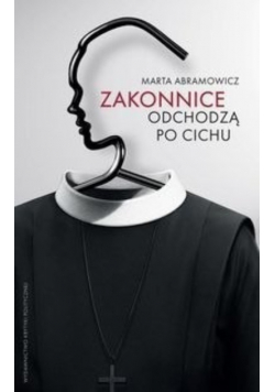 Zakonnice odchodzą po cichu
