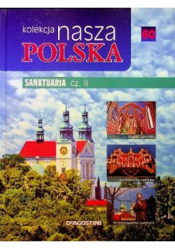 Kolekcja nasza Polska tom 60 Sanktuaria część II