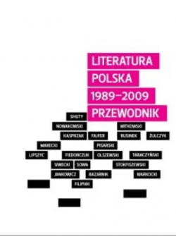 Literatura polska 1989 2009 przewodnik