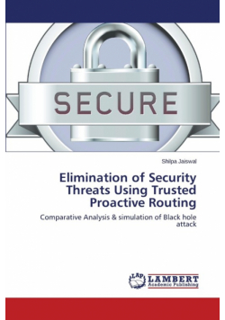 Elimination of Security Threats Using Trusted     Proactive Routing