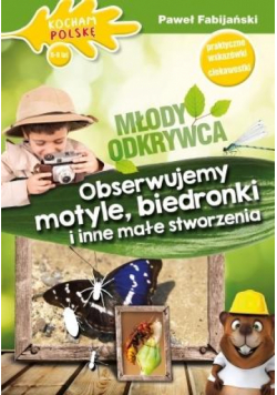Kocham Polskę. Młody odkrywca. Obserwujemy...