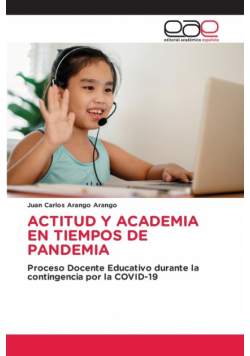Actitud Y Academia En Tiempos De Pandemia