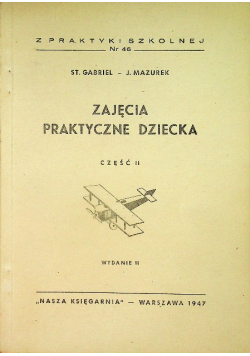Zajęcia praktyczna dziecka część II 1947 r