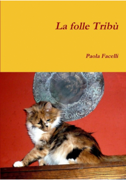 La folle Tribù