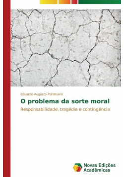 O problema da sorte moral