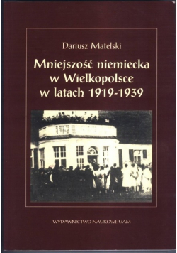 Mniejszość niemiecka w Wielkopolsce w latach 1919 - 1939