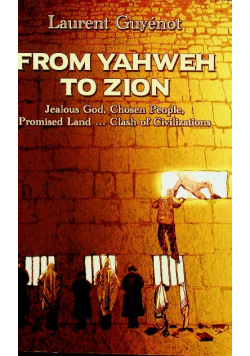 From Yahweh to Zion