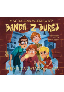 Banda z Burej Tajemnica Gwiazdy Morza