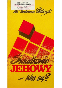 Świadkowie jehowy kim są