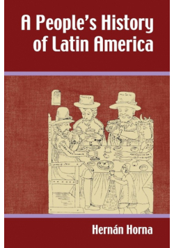 A People's History of Latin America