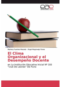 El Clima Organizacional y el Desempeño Docente