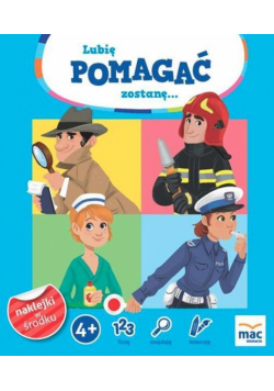 Lubię pomagać, zostanę... MAC