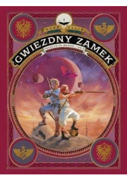 Gwiezdny zamek T.4 Francuz na Marsie