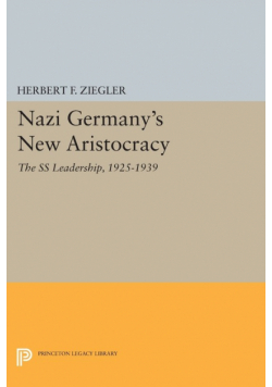 Nazi Germany's New Aristocracy