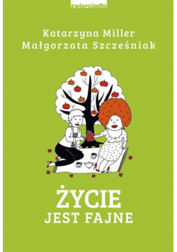Życie jest fajne