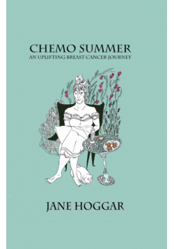 Chemo Summer - A Breast Cancer Journey