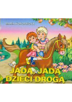 Klasyka Wierszyka - Jadą, jadą dzieci...  LIWONA