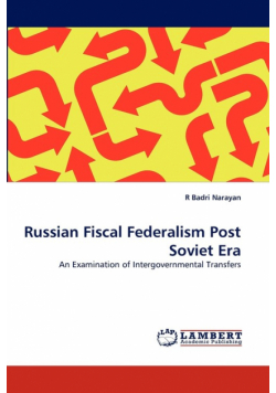Russian Fiscal Federalism Post Soviet Era