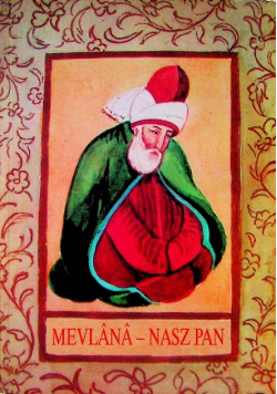 Mevlana nasz pan