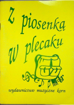 Z piosenką w plecaku