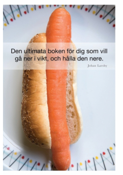 Den ultimata boken för dig som vill gå ner i vikt, och hålla den nere