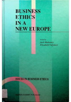 Business ethics in a new Europe
