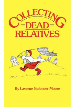 Collecting Dead Relatives