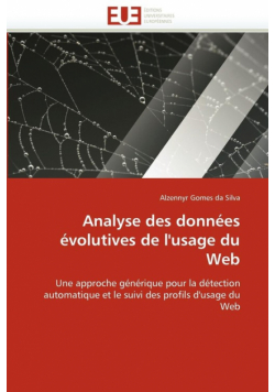 Analyse des données évolutives de l''usage du Web