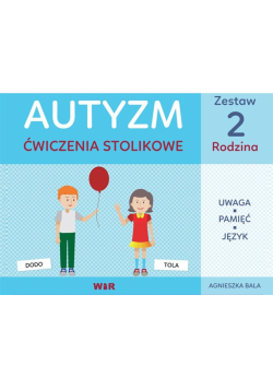 Autyzm. Ćwiczenia stolikowe. Zestaw 2 Rodzina