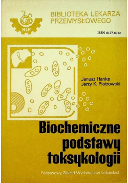 Biochemiczne podstawy toksykologii